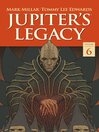 Jupiter's Legacy, Volume 6